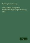 Amtsblatt der Königlichen Preußischen Regierung zu Bromberg 1866