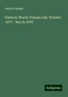 Catholic World, Volume 026, October 1877 - March 1878