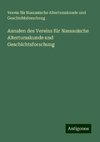 Annalen des Vereins für Nassauische Altertumskunde und Geschichtsforschung