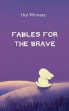 Fables for the Brave