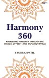 Harmony 360 - Advancing Humanity through the Wisdom of 