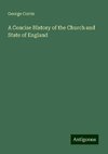 A Concise History of the Church and State of England