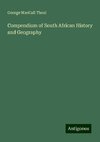 Compendium of South African History and Geography