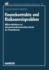 Finanzkontrakte und Risikoanreizproblem