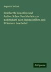 Geschichte des edlen und freiherrlichen Geschlechts von Eichendorff nach Handschriften und Urkunden bearbeitet