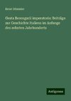 Gesta Berengarii imperatoris: Beiträge zur Geschichte Italiens im Anfange des zehnten Jahrhunderts