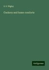 Cookery and home comforts