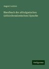 Handbuch der altbulgarischen (altkirchenslawischen) Sprache