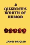 A Quarter's Worth of Humor