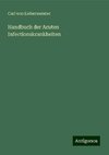 Handbuch der Acuten Infectionskrankheiten