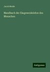 Handbuch der Eingeweidelehre des Menschen