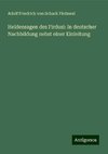 Heldensagen des Firdusi: In deutscher Nachbildung nebst einer Einleitung