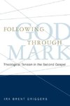 Following God Through Mark