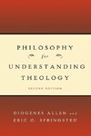 Philosophy for Understanding Theology