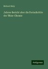 Jahres-Bericht uber die Fortschrittte der Thier-Chemie