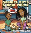 Gabriel Buys A New Truck