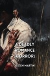 A Deadly  Romance  (HORROR)