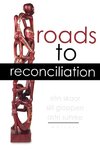 Roads to Reconciliation