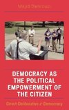 Democracy as the Political Empowerment of the Citizen