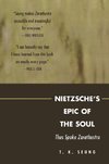 Nietzsche's Epic of the Soul