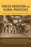 Forced Migration and Global Processes