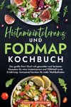 Histaminintoleranz und Fodmap Kochbuch