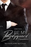 Be my Bodyguard