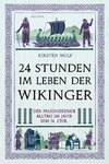 24 Stunden im Leben der Wikinger