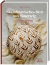 Skandinavisches Brot aus Sauerteig