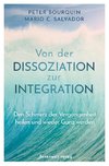 Von der Dissoziation zur Integration