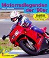 Motorradlegenden der '90er