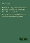 Bibliothek der gesammten Deutschen National-Literatur von der ältesten bis auf die neuere Zeit