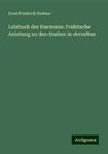 Lehrbuch der Harmonie: Praktische Anleitung zu den Studien in derselben