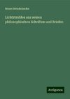 Lichtstrahlen ans seinen philosophischen Schriften und Briefen