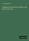 Leitfaden der Poetik fur den Schul- und Selbst-Unterricht