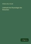 Lehrbuch der Physiologie des Menschen