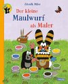 Der kleine Maulwurf als Maler