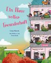 Ein Haus voller Freundschaft