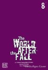 The World After the Fall 8