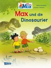 Max-Bilderbücher: Max und die Dinosaurier