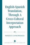 English-Spanish Translation, Through a Cross-Cultural Interpretation Approach