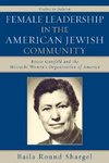 Female Leadership in the American Jewish Community