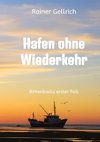 Hafen ohne Wiederkehr