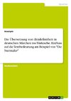 Die Übersetzung von (In)definitheit in deutschen Märchen ins Türkische. Einfluss auf die Textbedeutung am Beispiel von 