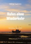 Hafen ohne Wiederkehr