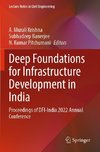 Deep Foundations for Infrastructure Development in India