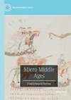 Micro Middle Ages