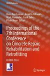 Proceedings of the 7th International Conference on Concrete Repair, Rehabilitation and Retrofitting