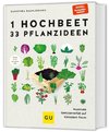 1 Hochbeet - 33 Pflanzideen