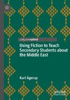 Using Fiction to Teach Secondary Students about the Middle East